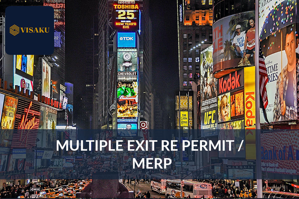 Multiple Exit Re Permit / MERP