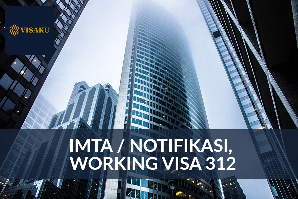 IMTA / Notifikasi, Working Visa 312