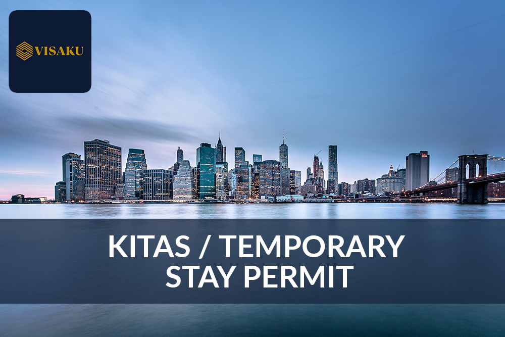KITAS / Temporary Stay Permit